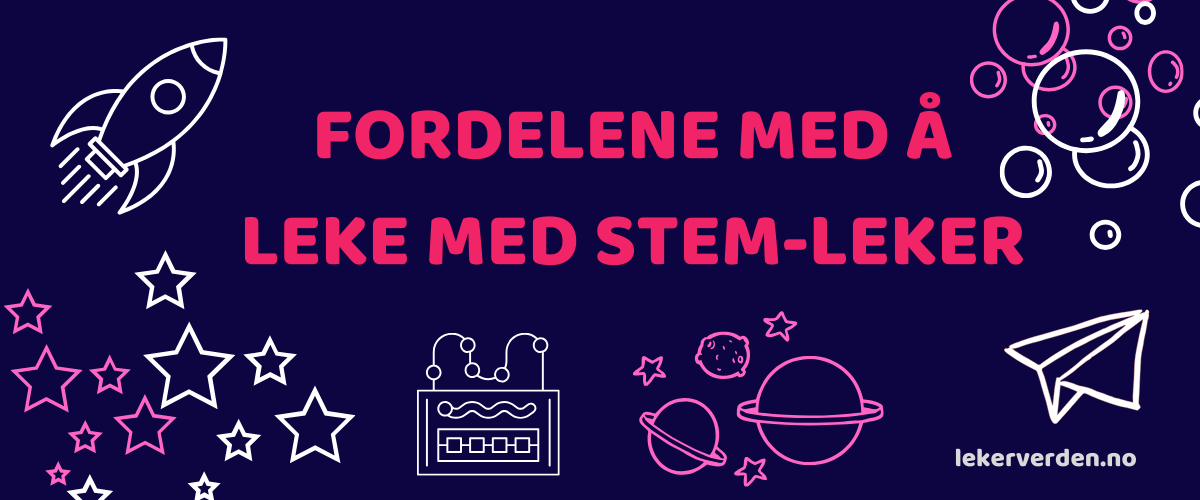 Fordelene med å leke med STEM-leker