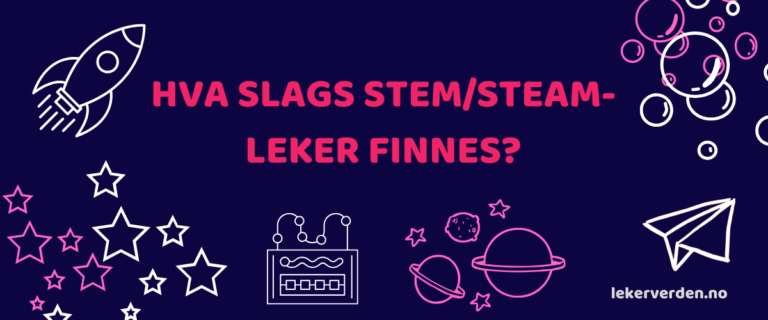 Hva slags STEM/STEAM-leker finnes?