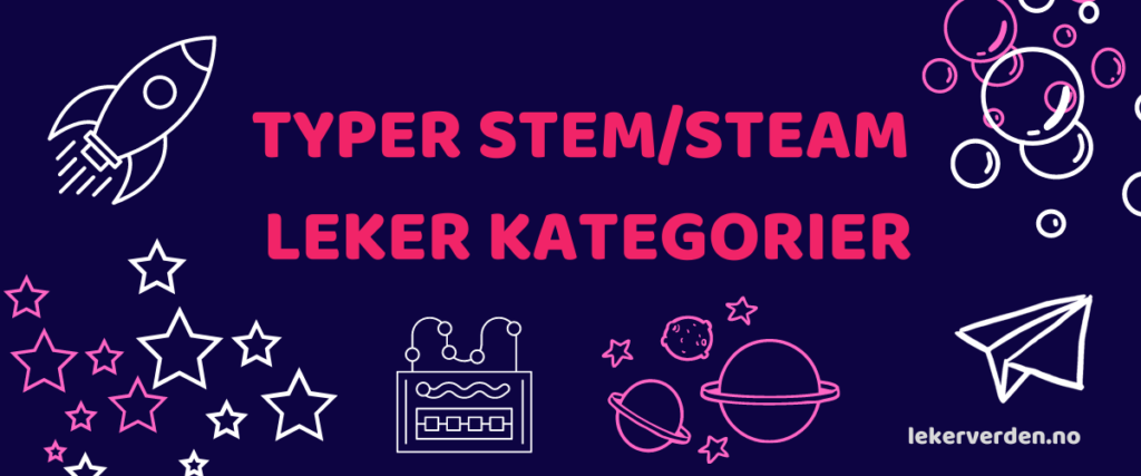 Typer STEM STEAM leker kategorier